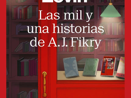 Las Mil Y Una Historias De A. J. Fikry