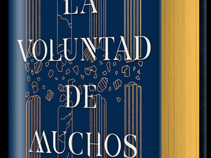 La Voluntad De Muchos