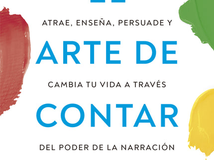 El Arte De Contar Historias