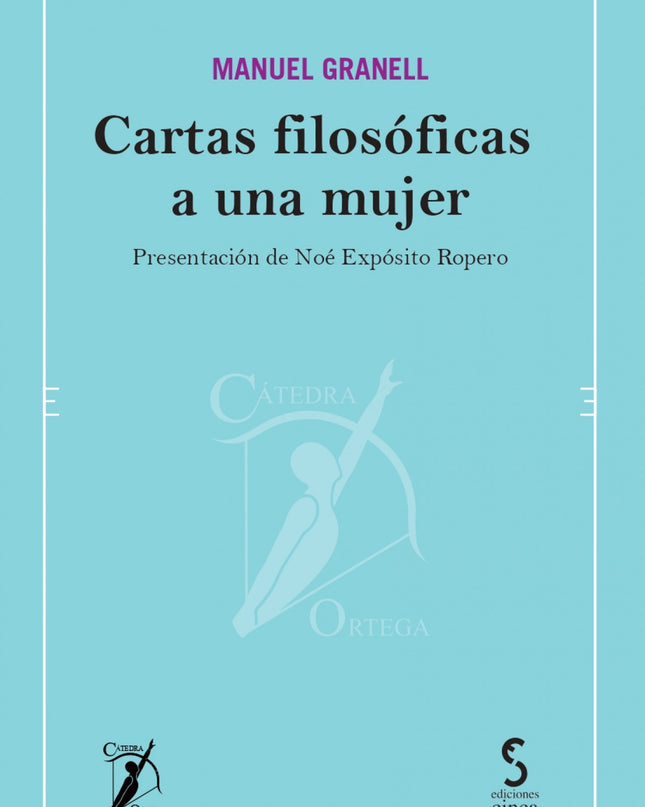Cartas Filosóficas A Una Mujer