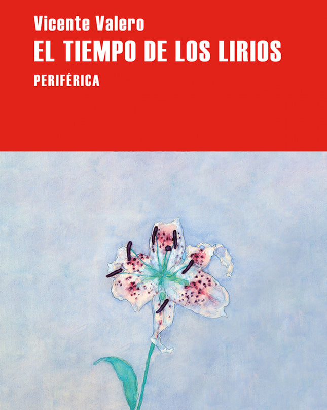 El Tiempo De Los Lirios