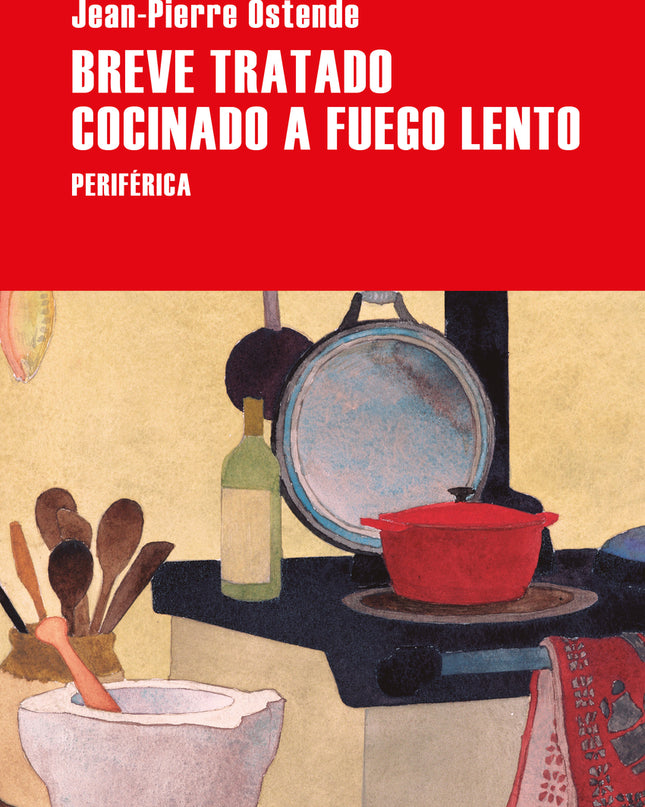 Breve Tratado Cocinado A Fuego Lento