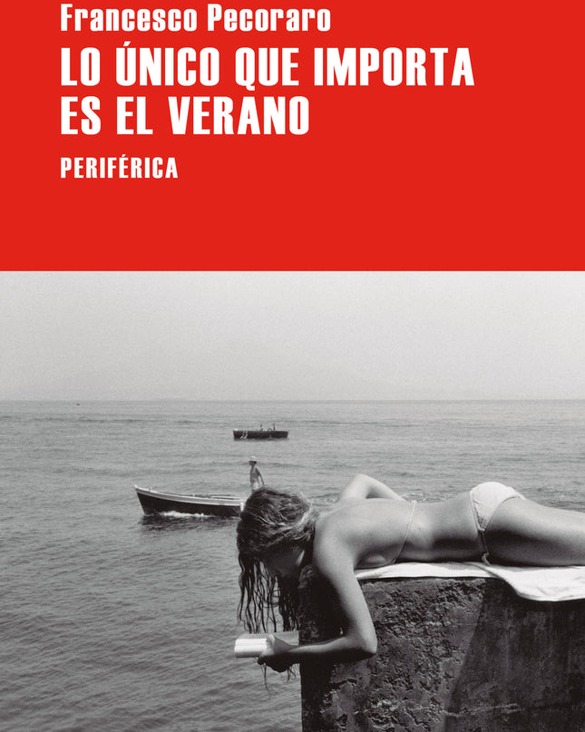 Lo único Que Importa Es El Verano