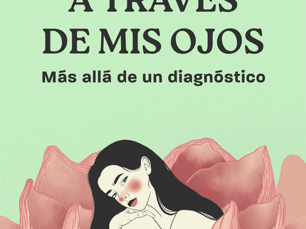 El Autismo A Través De Mis Ojos