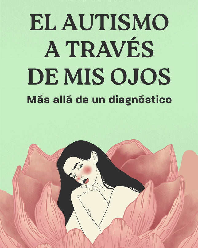 El Autismo A Través De Mis Ojos