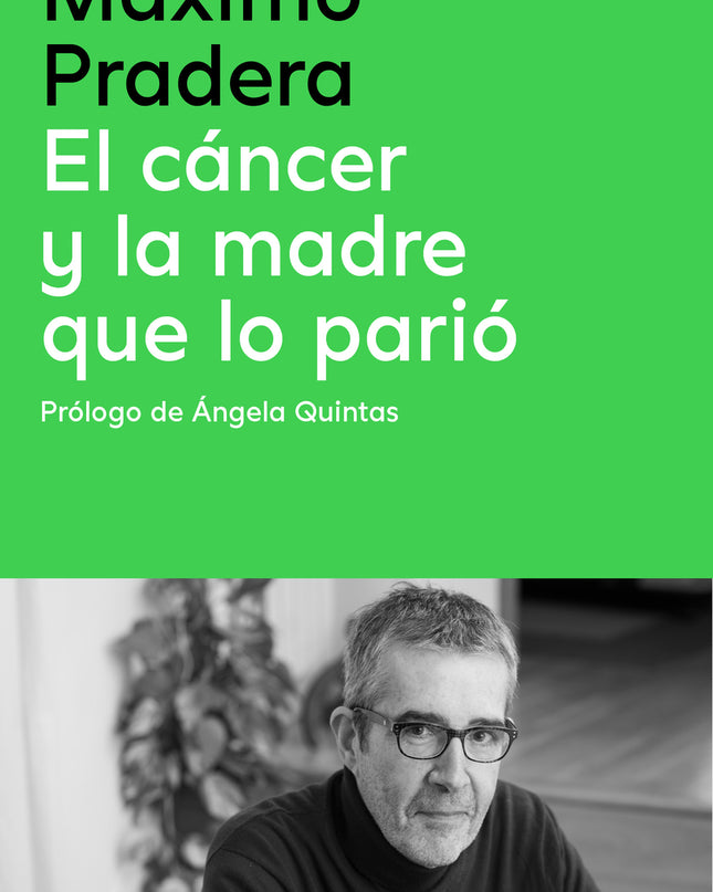 El Cáncer Y La Madre Que Lo Parió