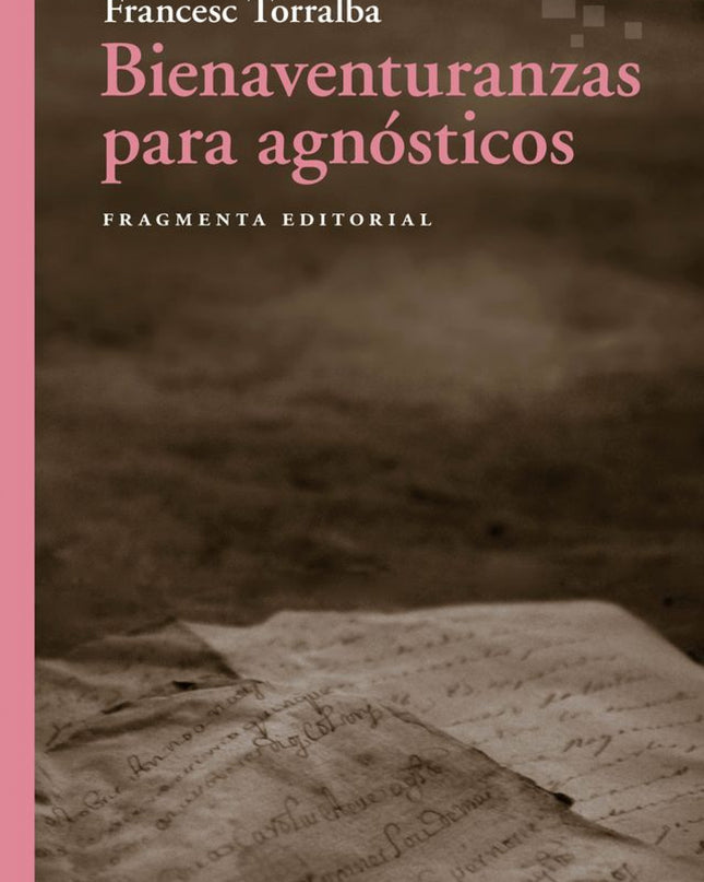 Bienaventuranzas Para Agnósticos