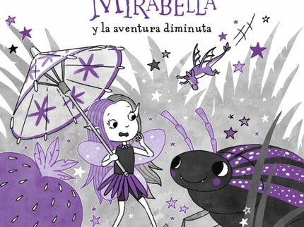Mirabella 11 - Mirabella Y La Aventura Diminuta