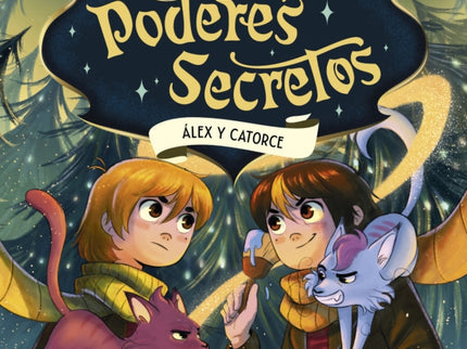 Colegio De Poderes Secretos 6 - álex Y Catorce