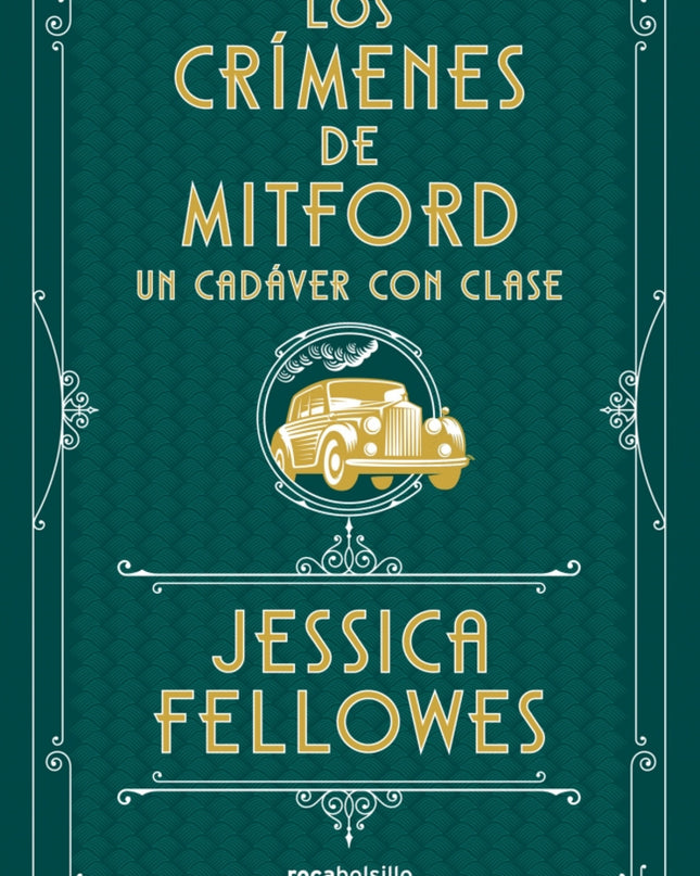 Un Cadáver Con Clase (los Crímenes De Mitford 2)