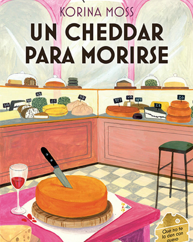 Un Cheedar Para Morirse (cozy Mystery)