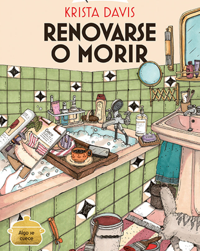 Renovarse O Morir (cozy Mystery)
