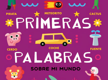 Mis Primeras Palabras Sobre Mi Mundo