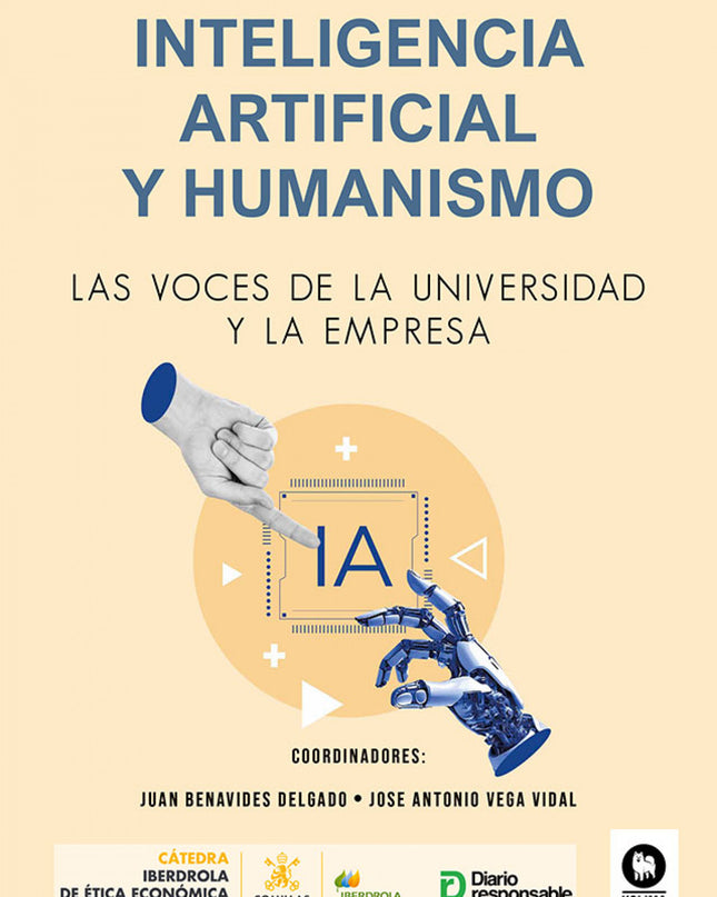 Inteligencia Artificial Y Humanismo, Las Voces De La Universidad Y La Empresa