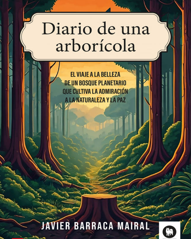Diario De Una Arborícola