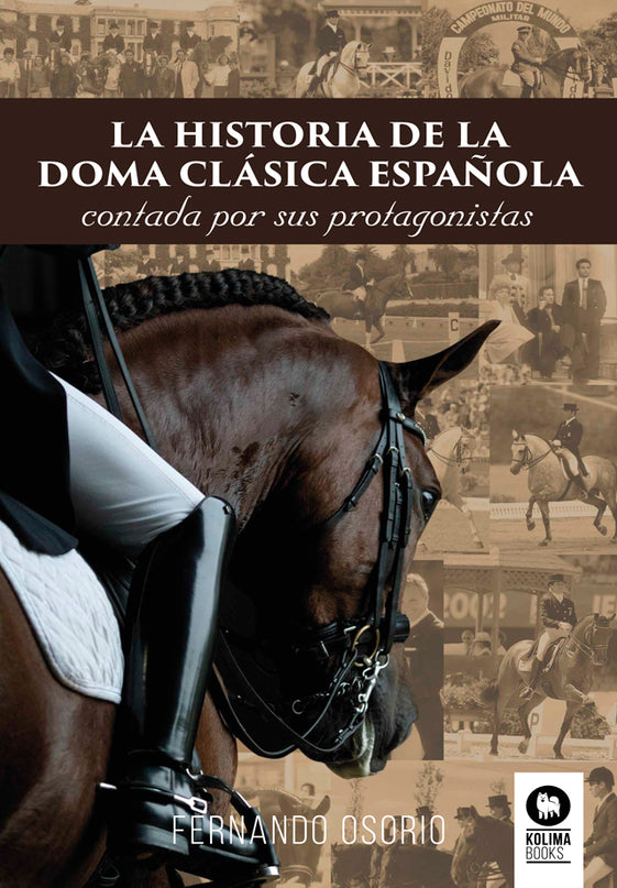 La Historia De La Doma Clásica Española