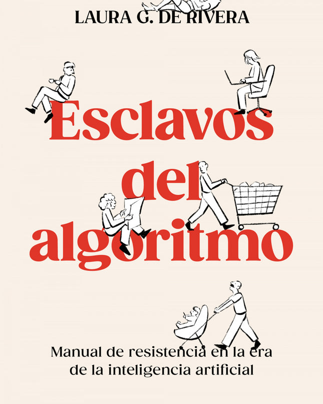 Esclavos Del Algoritmo