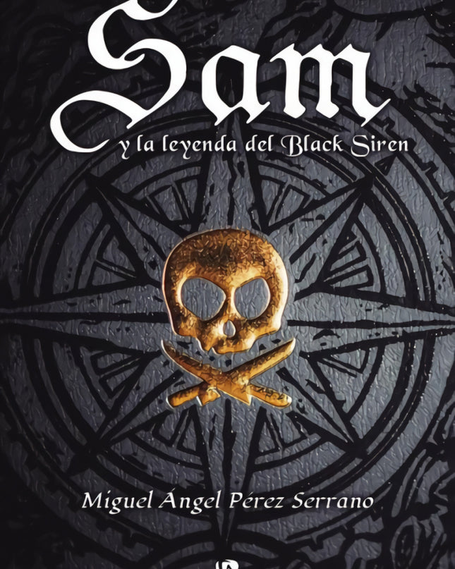 Sam Y La Leyenda De Black Siren
