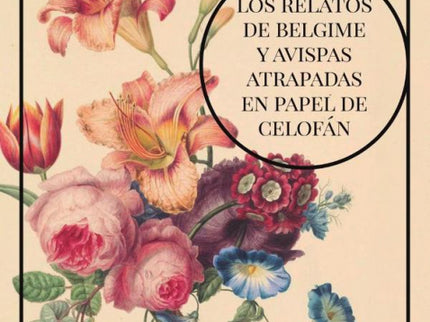 Los Relatos De Belgime Y Avispas Atrapadas En Papel De Celofán
