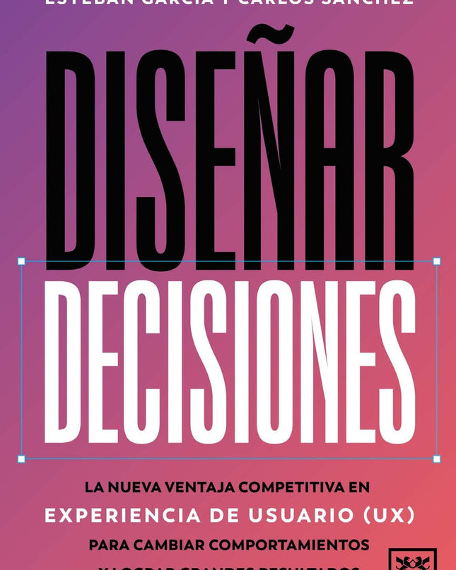 Diseñar Decisiones