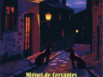 El Coloquio De Los Perros