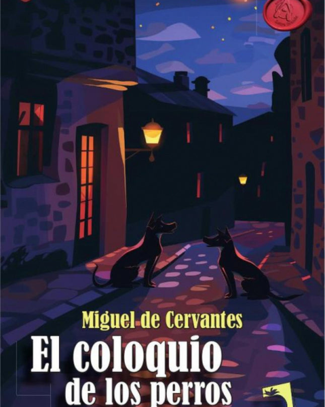 El Coloquio De Los Perros