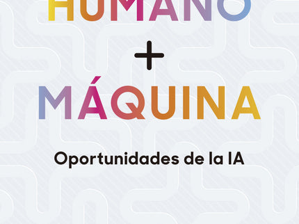 Humano + Máquina