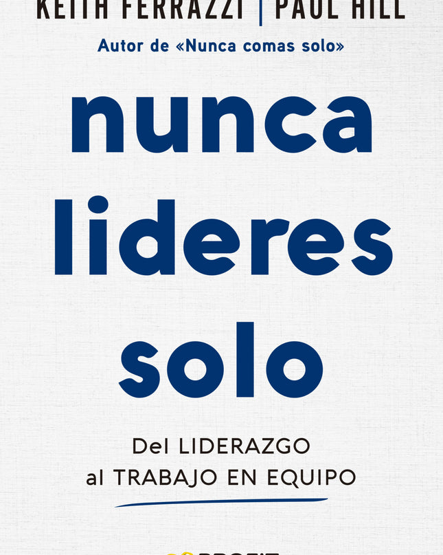 Nunca Lideres Solo