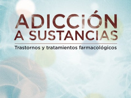 Adicción A Sustancias