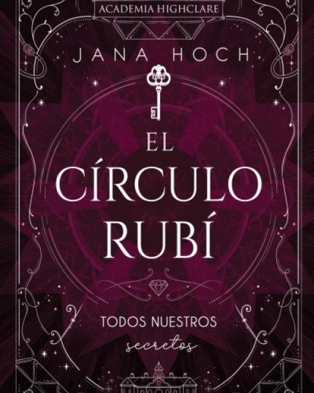 El Círculo Rubí: Todos Nuestros Secretos