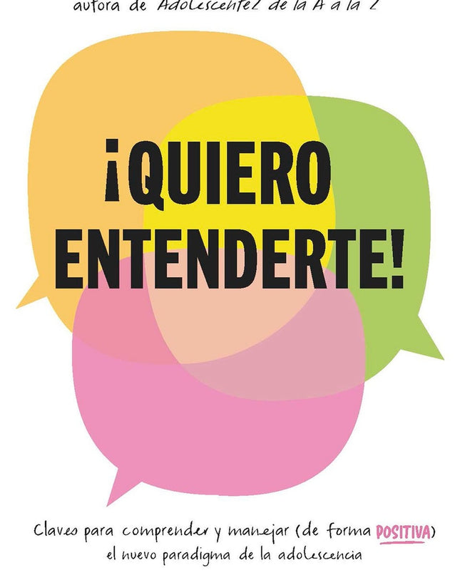 ¡quiero Entenderte!