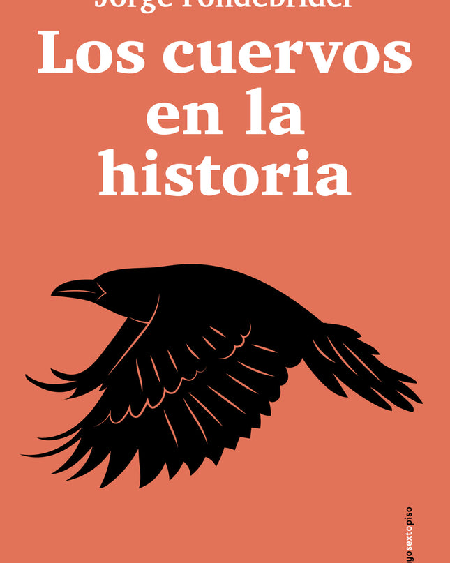 Los Cuervos En La Historia