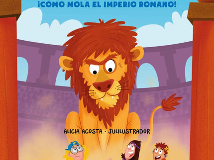 La Peor Pandilla De La Historia. ¡cómo Mola El Imperio Romano!
