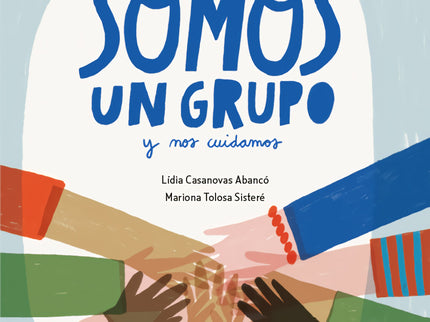 Somo Un Grupo Y Nos Cuidamos