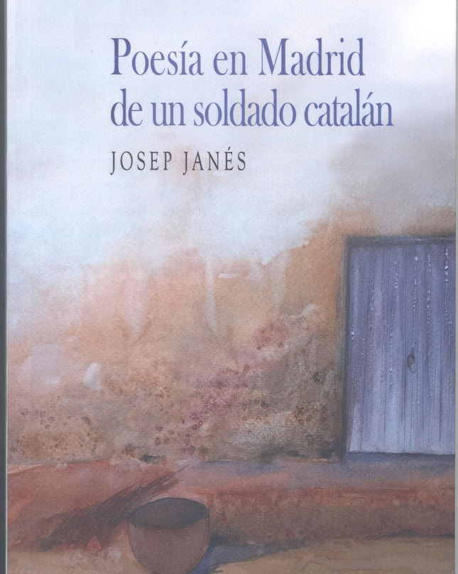 Poesía En Madrid De Un Soldado Catalán