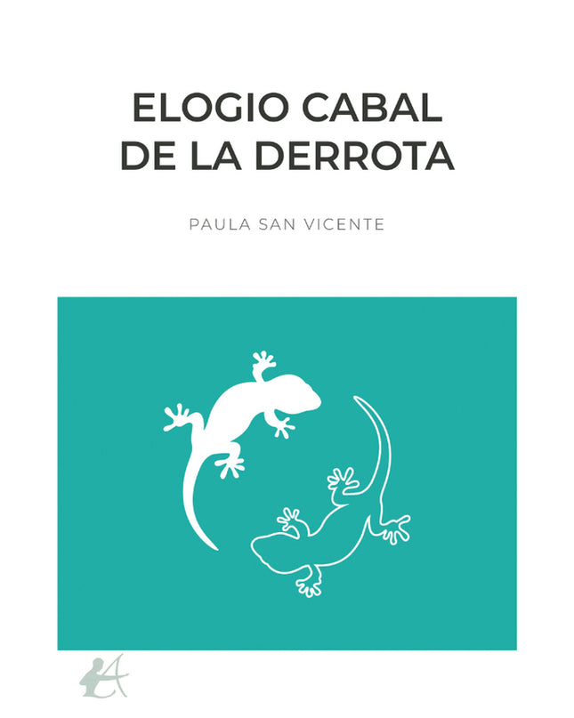 Elogio Cabal De La Derrota