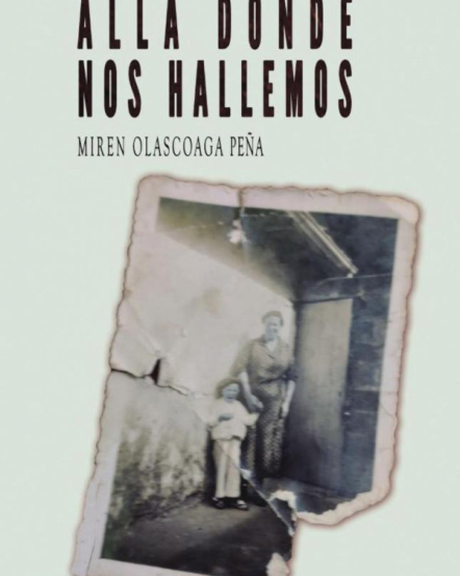 Allá Donde Nos Hallemos