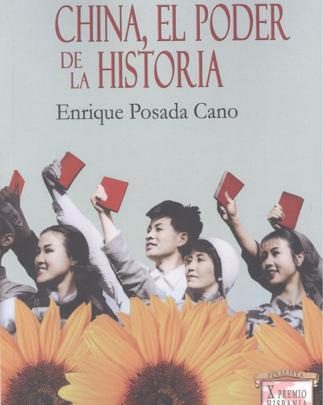 China, El Poder De La Historia