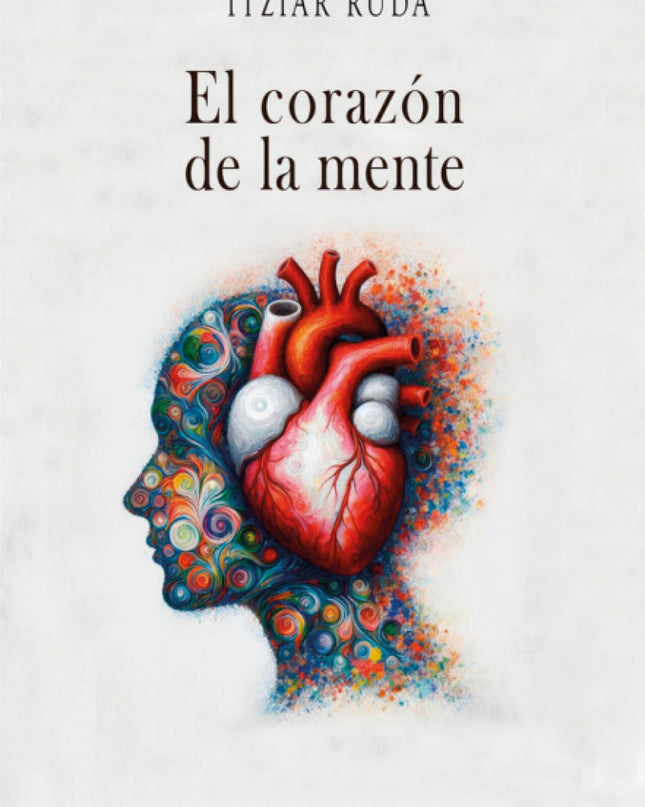El Corazón De La Mente