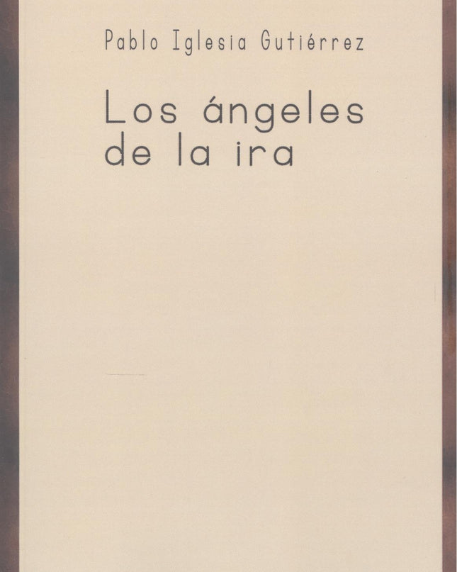 Los ángeles De La Ira