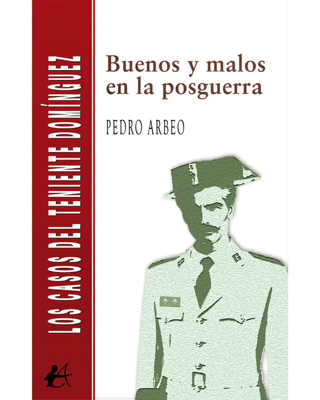 Buenos Y Malos En La Posguerra