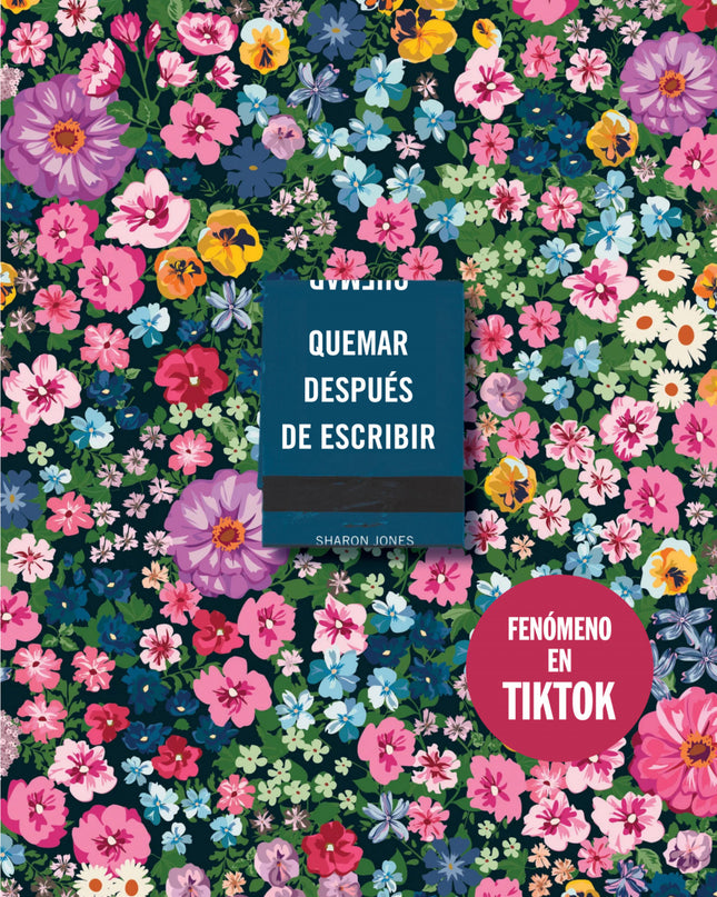 Quemar Después De Escribir (edición Oficial Flores)