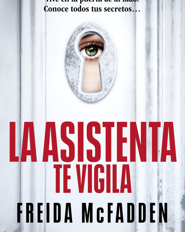 La Asistenta Te Vigila (la Asistenta 3)