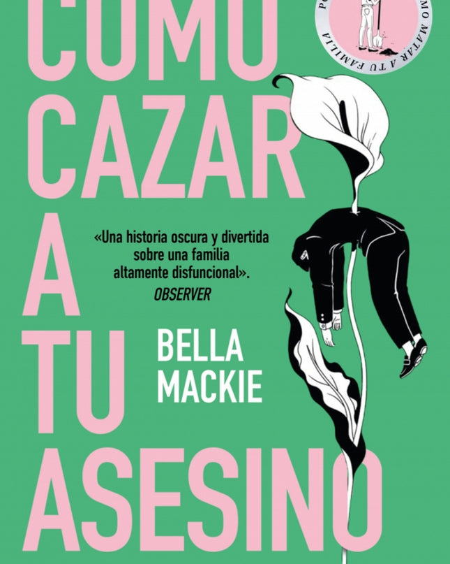 Cómo Cazar A Tu Asesino