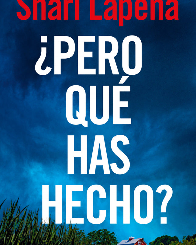 ¿pero Qué Has Hecho?