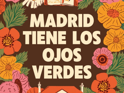 Madrid Tiene Los Ojos Verdes