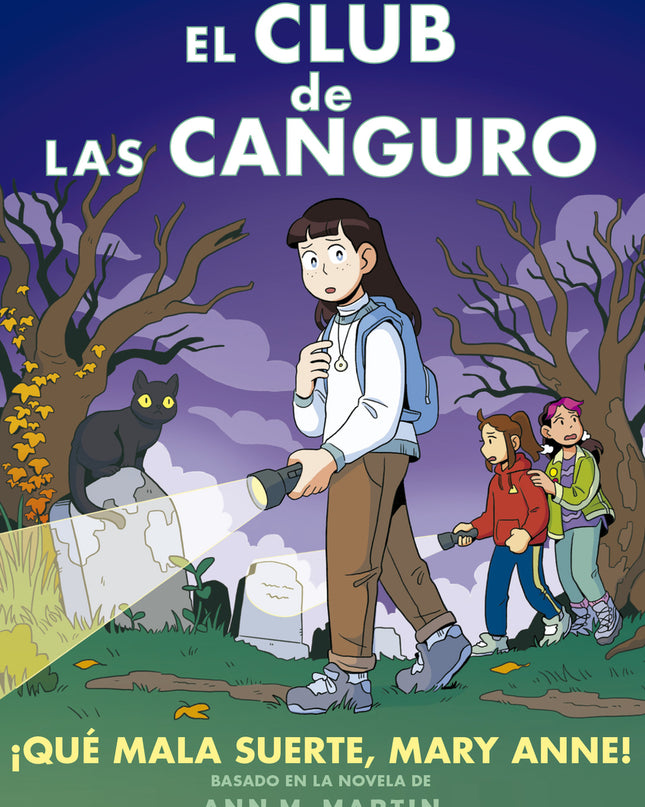 El Club De Las Canguro 13: ¡qué Mala Suerte, Mary Anne!
