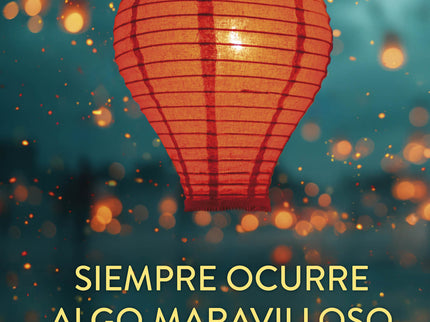 Siempre Ocurre Algo Maravilloso