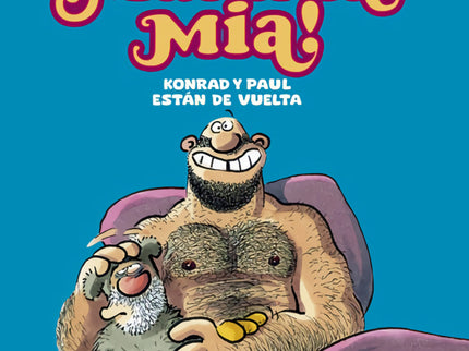 ¡mamma Mia! Konrad Y Paul Estan De Vuelta