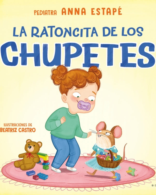 La Ratoncita De Los Chupetes